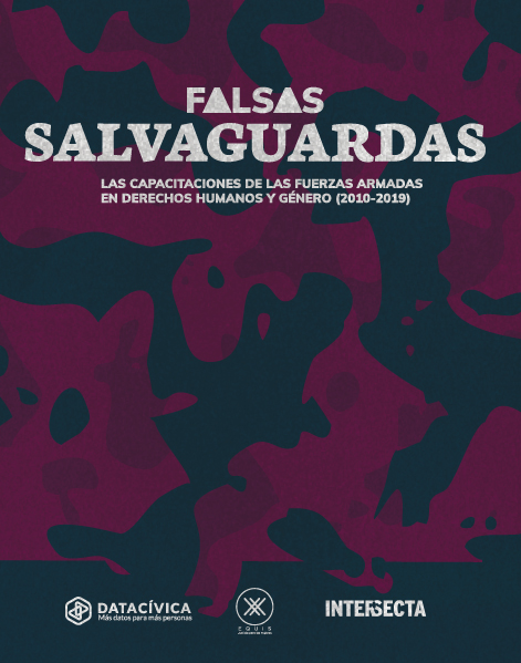 Lee más sobre el artículo Falsas salvaguardas: Las capacitaciones de las fuerzas armadas en derechos humanos y género